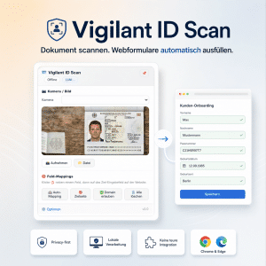 Vigilant ID Scan Dokumentenscan Autofill für Ausweise Reisepässe und Webformulare